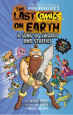 The Last Comics on Earth: a Song of Swords and Stuffies
